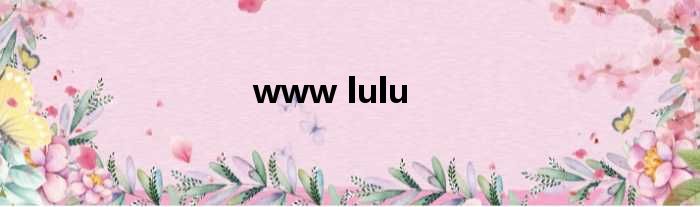 www lulu