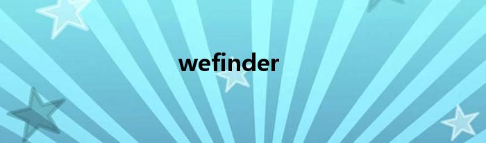  wefinder