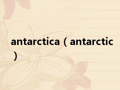 antarctica